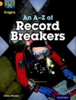 Project X Origins: Gold Book Band, Oxford Level 9: Head to Head: An A-Z of Record Breakers