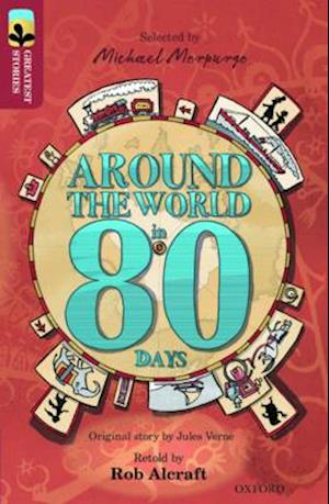 Oxford Reading Tree TreeTops Greatest Stories: Oxford Level 15: Around the World in 80 Days