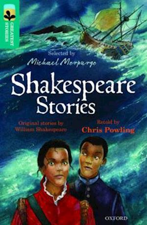 Oxford Reading Tree TreeTops Greatest Stories: Oxford Level 16: Shakespeare Stories