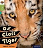 Oxford Reading Tree inFact: Level 7: Our Class Tiger