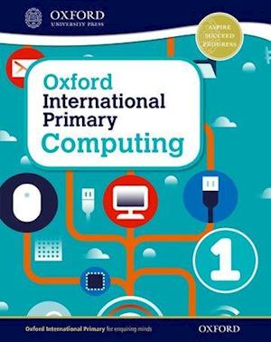 Oxford International Primary Computing: Student Book 1