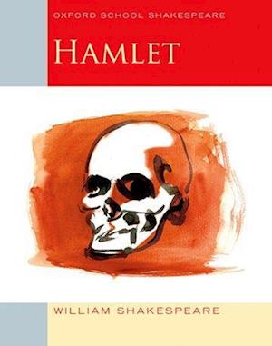 Oxford School Shakespeare: Hamlet