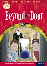 Read with Biff, Chip and Kipper Time Chronicles: First Chapter Books: Beyond the Door