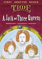 Read with Biff, Chip and Kipper Time Chronicles: First Chapter Books: A Jack and Three Queens