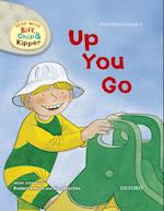Read with Biff, Chip and Kipper First Stories: Level 1: Up You Go