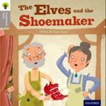 Oxford Reading Tree Traditional Tales: Level 1: The Elves and the Shoemaker