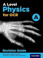 A Level Physics for OCR A Revision Guide