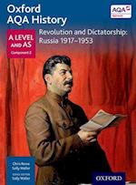 Oxford AQA History for A Level: Revolution and Dictatorship: Russia 1917-1953