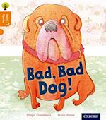Oxford Reading Tree Story Sparks: Oxford Level 6: Bad, Bad Dog