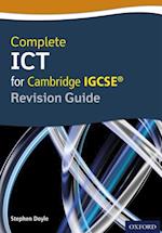 Complete ICT for Cambridge IGCSE(R) Revision Guide