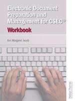 Electronic Document Preparation and Management for CSEC® Workbook