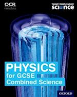 Twenty First Century Science: Physics for GCSE Combined Science Student Book