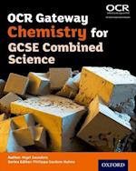 OCR Gateway Chemistry for GCSE Combined Science Student Book