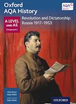 Oxford AQA History: A Level and AS Component 2: Revolution and Dictatorship: Russia 1917-1953