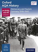 Oxford AQA History: A Level and AS Component 2: Democracy and Nazism: Germany 1918-1945