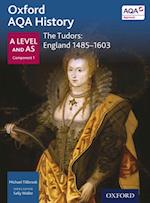 Oxford AQA History: A Level and AS Component 1: The Tudors: England 1485-1603