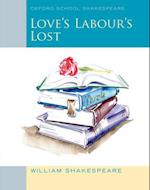 Oxford School Shakespeare: Love's Labour's Lost