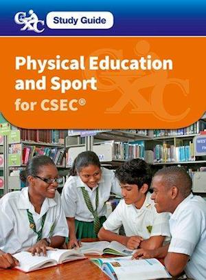 CXC Study Guide: Physical Education and Sport for CSEC