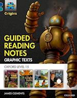 Project X Origins Graphic Texts: Dark Blue Book Band, Oxford Level 15: Guided Reading Notes