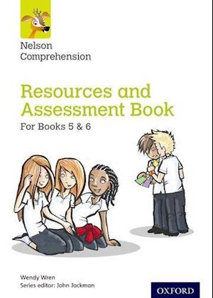 Nelson Comprehension: Years 5 & 6/Primary 6 & 7: Resources and Assessment Book for Books 5 & 6
