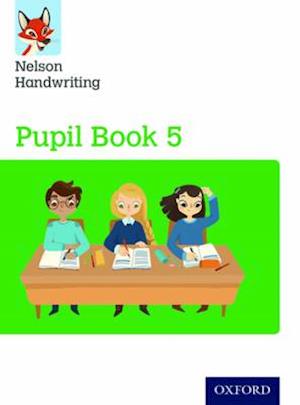 Nelson Handwriting: Year 5/Primary 6: Pupil Book 5 Pack of 15