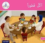 The Arabic Club Readers: Pink A: I am eating breakfast