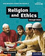 GCSE Religious Studies for Edexcel B: Religion and Ethics through Islam