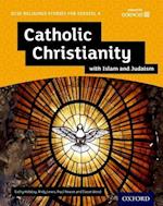 GCSE Religious Studies for Edexcel A: Catholic Christianity with Islam and Judaism Student Book