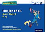 Read Write Inc. Phonics: Blue Set 6 Storybook 6 The Jar of Oil