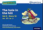Read Write Inc. Phonics: Blue Set 6 Storybook 10 The Hole in the Hill