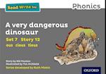 Read Write Inc. Phonics: A Very Dangerous Dinosaur (Grey Set 7 Storybook 12)