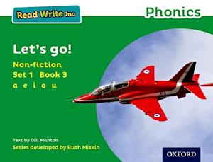 Read Write Inc. Phonics: Green Set 1 Non-fiction 3 Let's Go!