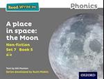 Read Write Inc. Phonics: Grey Set 7 Non-fiction 5 A Place in Space: The Moon
