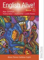 English Alive!: Book 1: Nelson Thornes Caribbean English