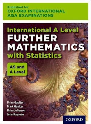 OxfordAQA International A-level Further Mathematics with Statistics (9665)