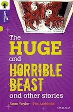 Oxford Reading Tree All Stars: Oxford Level 11 The Huge and Horrible Beast