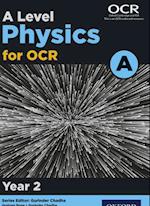 Level Physics for OCR A: Year 2