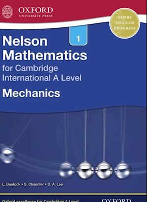 Nelson Mathematics for Cambridge International A Level: Mechanics 1