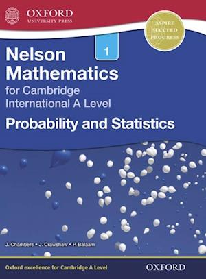 Nelson Mathematics for Cambridge International A Level: Probability and Statistics 1