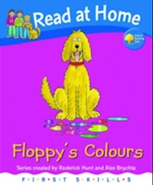 Read at Home: First Skills: Floppy's Colours