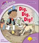 Oxford Reading Tree Songbirds Phonics: Level 1+: Dig, Dig, Dig!