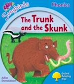 Oxford Reading Tree Songbirds Phonics: Level 3: The Trunk and the Skunk