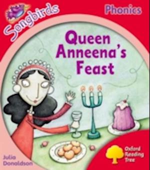 Oxford Reading Tree Songbirds Phonics: Level 4: Queen Anneena's Feast