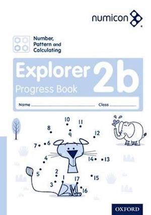 Numicon: Number, Pattern and Calculating 2 Explorer Progress Book B (Pack of 30)