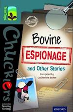 Oxford Reading Tree TreeTops Chucklers: Level 19: Bovine Espionage and Other Stories