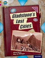 Project X Origins: Brown Book Band, Oxford Level 10: Lost and Found: Gladstone's Lost Cities