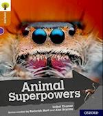 Oxford Reading Tree Explore with Biff, Chip and Kipper: Oxford Level 8: Animal Superpowers