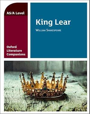 Oxford Literature Companions: King Lear