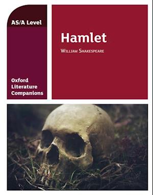 Oxford Literature Companions: Hamlet