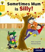 Oxford Reading Tree Story Sparks: Oxford Level 5: Sometimes Mum is Silly